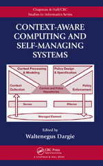 Context-Aware Computing and Self-Managing Systems - Waltenegus Dargie