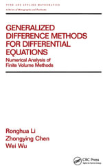 Generalized Difference Methods for Differential Equations : Numerical Analysis of Finite Volume Methods - Ronghua Li
