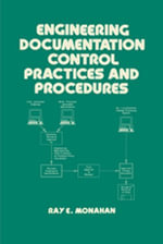 Engineering Documentation Control Practices & Procedures - RAY E. MONAHAN