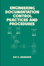 Engineering Documentation Control Practices & Procedures - RAY E. MONAHAN