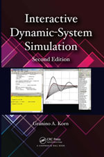 Interactive Dynamic-System Simulation : Numerical Insights - Granino A. Korn