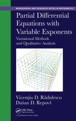 Partial Differential Equations with Variable Exponents : Variational Methods and Qualitative Analysis - Vicentiu D. Radulescu
