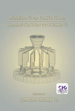 Modeling for Casting and Solidification Processing - Kuang-Oscar Yu