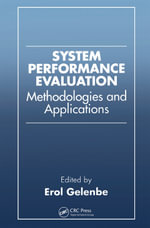 System Performance Evaluation : Methodologies and Applications - Erol Gelenbe
