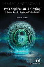 Web Application PenTesting : A Comprehensive Guide for Professionals - Yassine Maleh