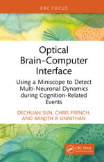 Optical Brain-Computer Interface : Using a Miniscope to Detect Multi-Neuronal Dynamics during Cognition-Related Events - Dechuan Sun