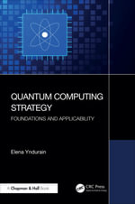 Quantum Computing Strategy : Foundations and Applicability - Elena Yndurain