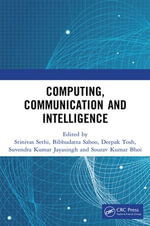 Computing, Communication and Intelligence - Srinivas Sethi