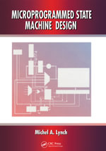 Microprogrammed State Machine Design - Michel A. Lynch
