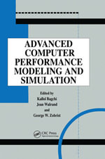 Advanced Computer Performance Modeling and Simulation - Kallol Bagchi