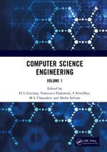 Computer Science Engineering : Proceedings of the 1st International Conference on Computing and Intelligent Information Systems (ICCIIS 2024), Bangalore, India, 19-20th April, 2024 Volume 1