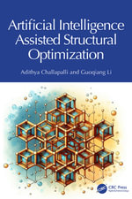 Artificial Intelligence Assisted Structural Optimization - Adithya Challapalli