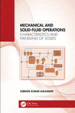 Mechanical and Solid-Fluid Operations : Characteristics and Handling of Solids - Subrata Kumar Majumder