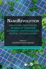 NanoRevolution : Unveiling the Future of Energy through Advanced Materials and Digital Technologies - Abderrahman Abbassi