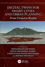 Digital Twins for Smart Cities and Urban Planning : From Virtual to Reality - Mohammad Saif Wajid
