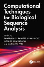 Computational Techniques for Biological Sequence Analysis - Saiyed Umer