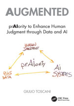 Augmented : prAIority to Enhance Human Judgment through Data and AI - Giulio Toscani