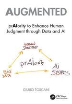 Augmented : prAIority to Enhance Human Judgment through Data and AI - Giulio Toscani