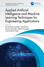 Applied Artificial Intelligence and Machine Learning Techniques for Engineering Applications : Materials, Devices, and Circuits - Ravichander Janapati