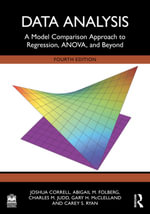 Data Analysis : A Model Comparison Approach to Regression, ANOVA, and Beyond - Josh Correll