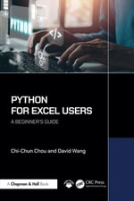 Python for Excel Users : A Beginner's Guide - Chi-Chun Chou