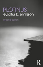 Plotinus : The Routledge Philosophers - Eyjólfur K. Emilsson