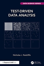 Test-Driven Data Analysis : Chapman & Hall/CRC Data Science Series - Nicholas J. Radcliffe