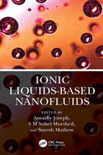 Ionic Liquids-based Nanofluids - S M Sohel Murshed