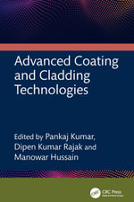 Advanced Coating and Cladding Technologies - Pankaj Kumar
