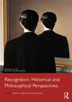 Recognition : Historical and Philosophical Perspectives - Matthew Congdon