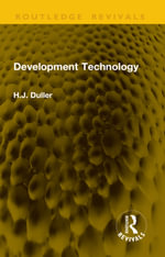 Development Technology : Routledge Revivals - H.J. Duller