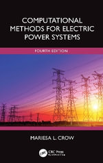 Computational Methods for Electric Power Systems - Mariesa L. Crow