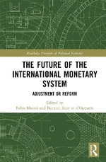 The Future of the International Monetary System : Adjustment or Reform - Bernard Snoy et dOppuers