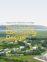 Neuro-Inclusive Community Design : Lessons from S³lheimar Ecovillage - Charles Durrett