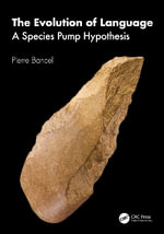 The Early Evolution of Language : A Species Pump Hypothesis - Pierre Bancel