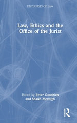 Law, Ethics and the Office of the Jurist : Discourses of Law - Peter Goodrich