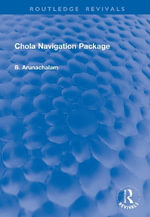 Chola Navigation Package : Routledge Revivals - B. Arunachalam