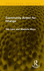 Community Action for Change : Routledge Revivals - Marjorie Mayo