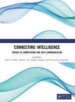 Connecting Intelligence : Trends in Computation and Data Communication - Bal S. Virdee
