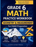 Grade 6 Math Practice Workbook : Geometry & Measurement :  for EQAO Preparation - North Star Press
