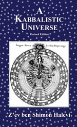 A Kabbalistic Universe - Z'ev ben Shimon Halevi