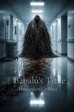 Babalu's Tithe - Hanarden O. Bleu