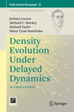 Density Evolution Under Delayed Dynamics : An Open Problem - Jérôme Losson
