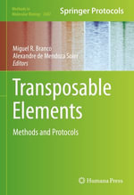 Transposable Elements : Methods and Protocols - Miguel R. Branco