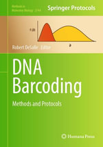 DNA Barcoding : Methods and Protocols - Robert DeSalle