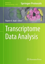 Transcriptome Data Analysis : Methods in Molecular Biology - Rajeev K. Azad