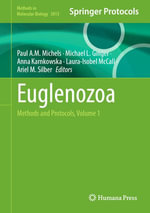 Euglenozoa : Methods and Protocols, Volume 1 - Paul A.M. Michels