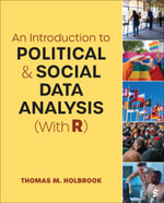 An Introduction to Political and Social Data Analysis (With R) - Thomas M. Holbrook