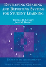 Developing Grading and Reporting Systems for Student Learning : Experts In Assessment Series - Thomas R. Guskey