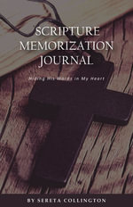 Scripture Memorization Journal - Sereta Collington